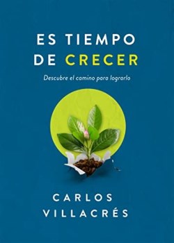 9781641239332 Es Tiempo De Crecer - (Spanish)