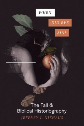 9781683593997 When Did Eve Sin