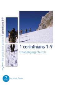 9781908317681 1 Corinthians 1-9 Challenging Church (Student/Study Guide)