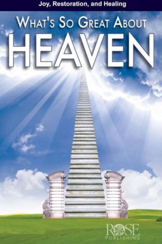 9781596363137 Whats So Great About Heaven Pamphlet