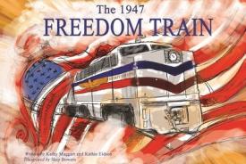 9780989578103 1947 Freedom Train
