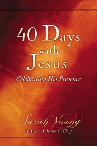 9780529104939 40 Days With Jesus
