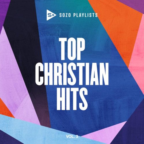 602438089628 SOZO Playlists: Top Christian Hits