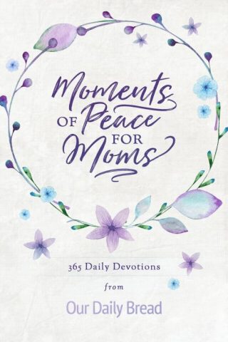 9781640700291 Moments Of Peace For Moms