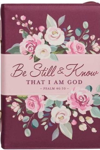 1220000325128 Be Still And Know That I Am God Psalm 46:10 LG