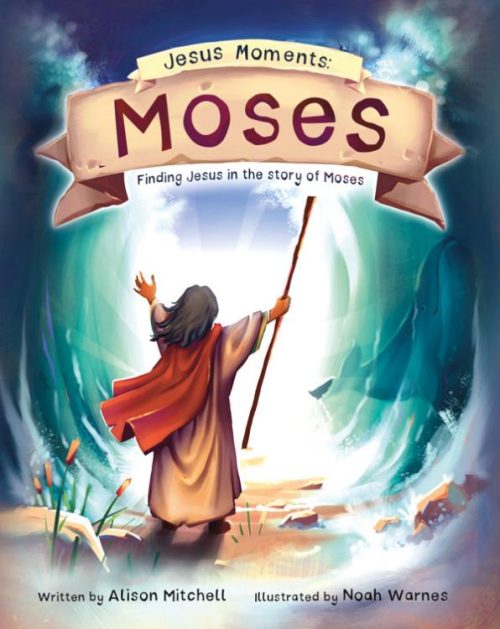 9781784989828 Jesus Moments Moses