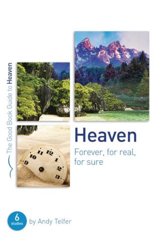 9781909919457 Heaven Forever For Real For Sure (Student/Study Guide)