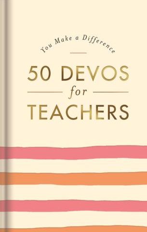 9781648703270 You Make A Difference 50 Devos For Teachers