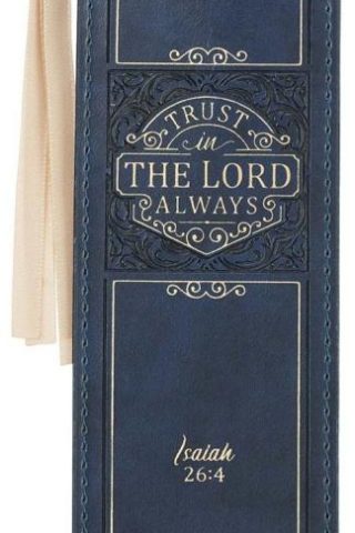 1220000137646 Trust In The LORD Always Faux Leather Isaiah 24:6