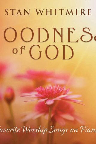 792755635926 Goodness Of God : Favorite Worship Songs On Piano