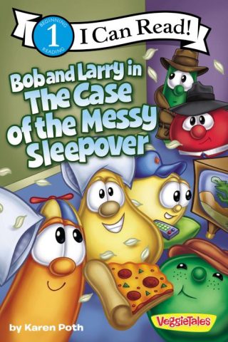 9780310741664 Bob And Larry In The Case Of The Messy Sleepover Level 1
