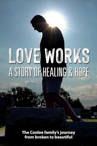 727985020365 Love Works : A Story Of Healing And Hope (DVD)