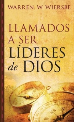 9780825418723 Llamados A Ser Lideres De Dios - (Spanish)