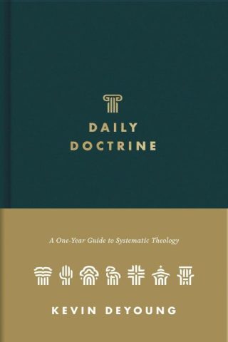 9781433572852 Daily Doctrine : A One-Year Guide To Systematic Theology