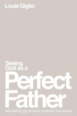 9781400335299 Seeing God As A Perfect Father