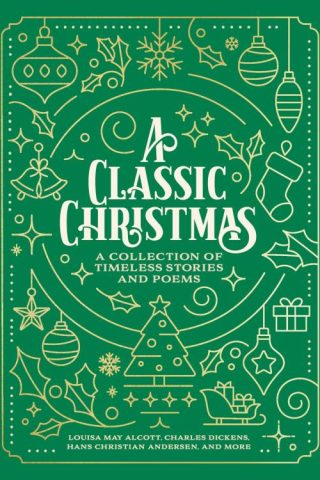 9781400344000 Classic Christmas : A Collection Of Timeless Stories And Poems