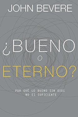 9781629117010 Bueno O Eterno - (Spanish)