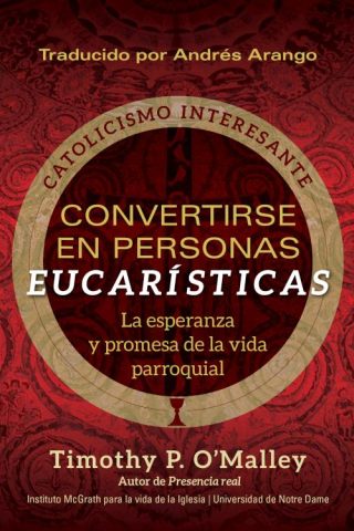 9781646802715 Convertirse En Personas Eucari - (Spanish)