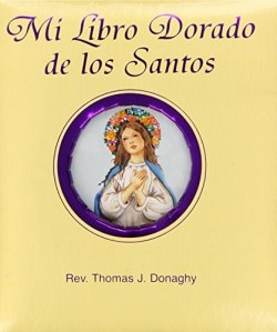 9781941243022 Mi Libro Dorado De Los Santos - (Spanish)