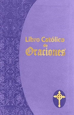 9781941243831 Libro Catolico De Oraciones - (Spanish)