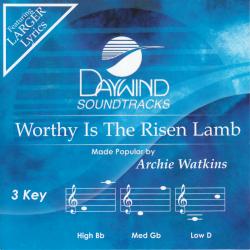 614187414422 Worthy Is The Risen Lamb