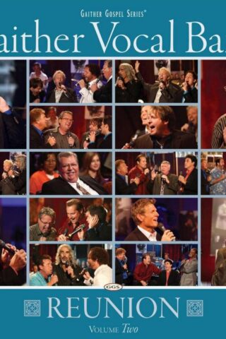 617884279523 Gaither Vocal Band - Reunion Volume Two