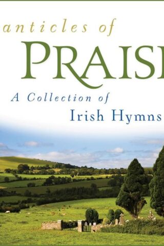 717336528022 Canticles Of Praise : A Collection Of Irish Hymns