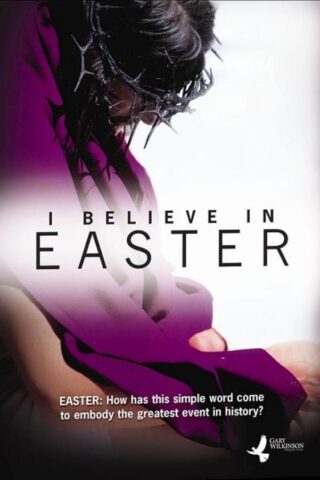 727985016085 I Believe In Easter (DVD)