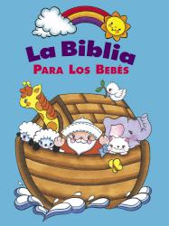 9780781436137 Biblia Para Los Bebes - (Spanish)