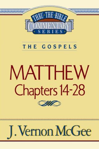 9780785206408 Matthew Chapters 14-28