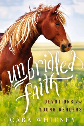 9781400217816 Unbridled Faith Devotions For Young Readers