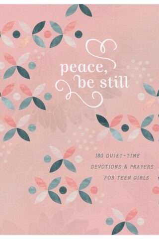 9781636091921 Peace Be Still Teen Girls