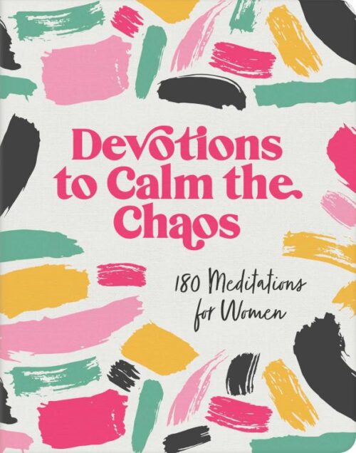 9781636098029 Devotions To Calm The Chaos