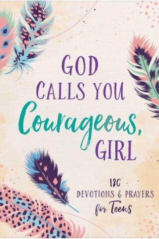 9781636099101 God Calls You Courageous Girl