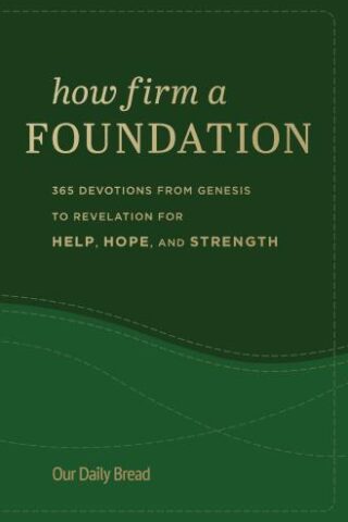 9781640701816 How Firm A Foundation