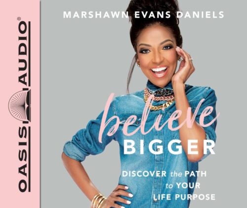 9781640910249 Believe Bigger : Discover The Path To Your Life Purpose (Unabridged) (Audio CD)