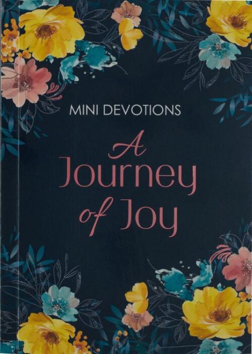 9781776371747 Journey Of Joy Mini Devotions