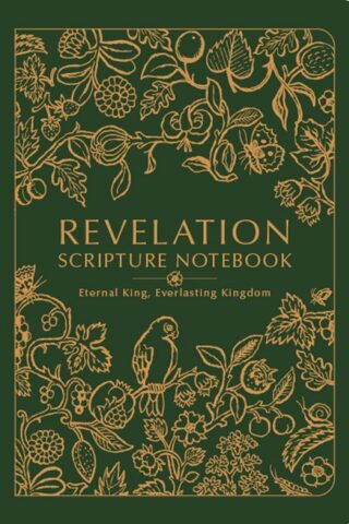 9798384509684 Scripture Notebook Revelation Jen Wilkin Special Edition Eternal King Everl