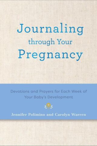 9780800746438 Journaling Through Your Pregnancy