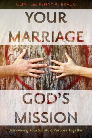 9780825444272 Your Marriage Gods Mission