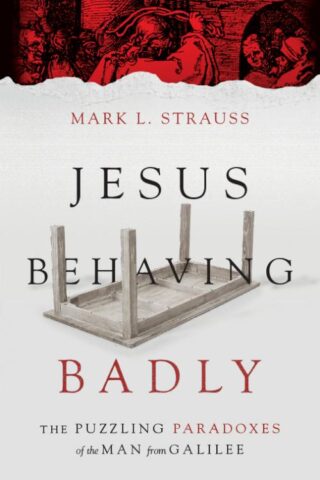 9780830824663 Jesus Behaving Badly