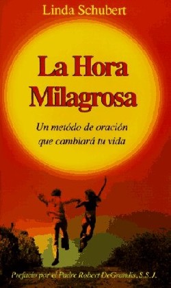 9780963264312 Hora Milagrosa - (Spanish)