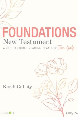 9781087740584 Foundations New Testament Teen Girls Devotional