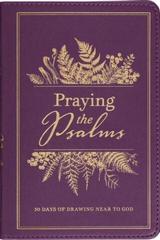 9781639524082 Praying The Psalms