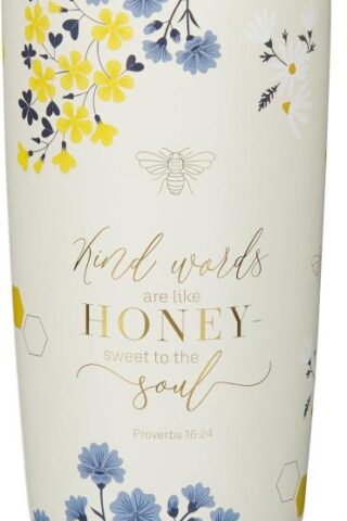 1220000324541 Kind Words Are Like Honey Stainless Steel Travel Tumbler Proverbs 16:24