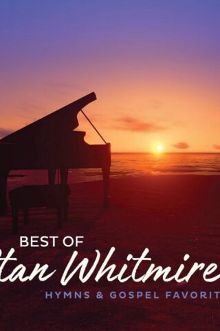 792755618929 Best Of Stan Whitmire: Hymns And Gospel Favorites