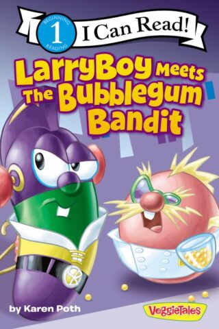 9780310721611 LarryBoy Meets The Bubblegum Bandit Level 1