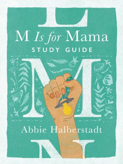 9780736990998 M Is For Mama Study Guide (Student/Study Guide)