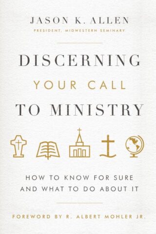 9780802414663 Discerning Your Call To Ministry