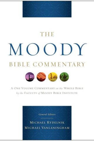 9780802428677 Moody Bible Commentary